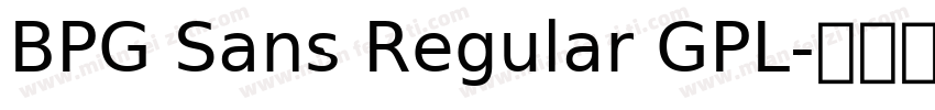 BPG Sans Regular GPL字体转换
